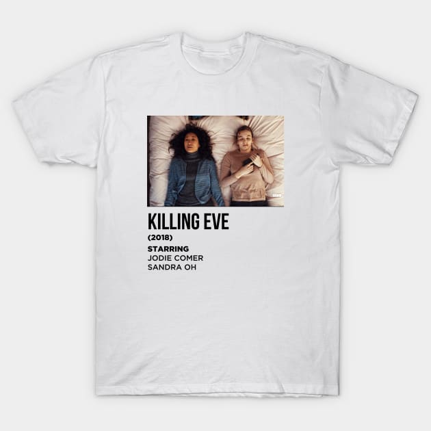 KILLING EVE 2018 POSTER T-Shirt by localfandoms